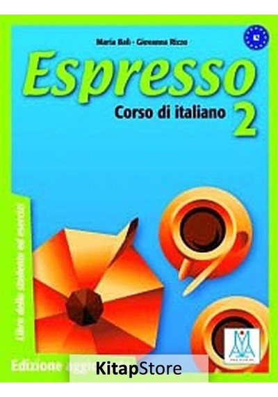 Espresso 2 A2 (Ders Kitabı+CD) Orta-Alt Seviye İtalyanca - Maria Bali -  Giovanna Rizzo - Nüans