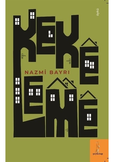 Kekeleme - Nazmi Bayrı - ŞEY Kitap
