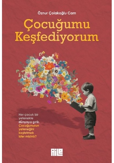 Çocuğumu Keşfediyorum