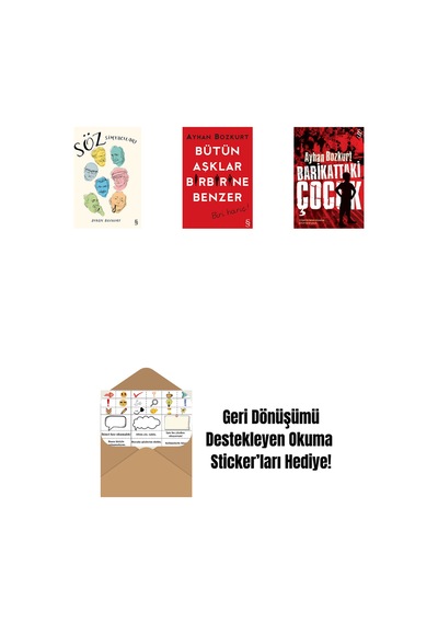 Söz Simyacıları + Bütün Aşklar Birbirine Benzer + Barikattaki Çocuk + Okuma Sticker'ları