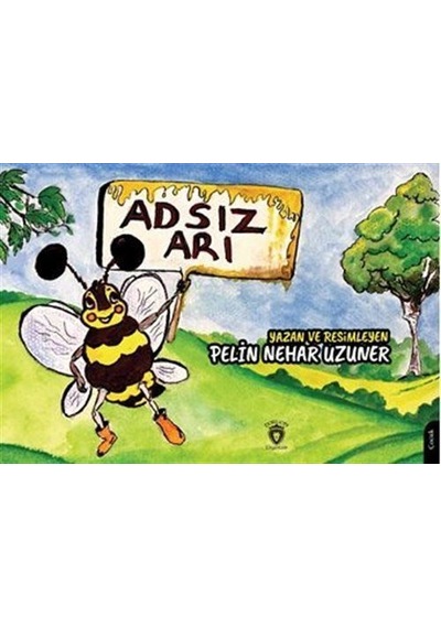 Adsız Arı / Pelin Nehar Uzuner