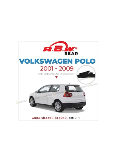 RBW Volkswagen Polo 2001 - 2009 Arka Sileceği