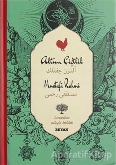 Altun Çiftlik-Osmanlıca Türkçe - Mustafa Rahmi - Beyan Yayınları