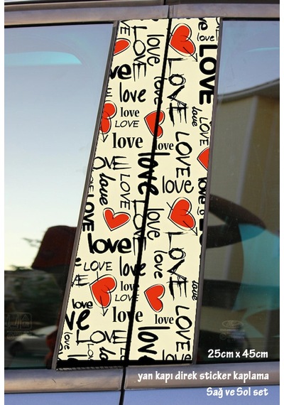 Love Aşk Sticker Yan Kapı Direk Kaplama 2li Sol Sağ Takım Yapıştırma
