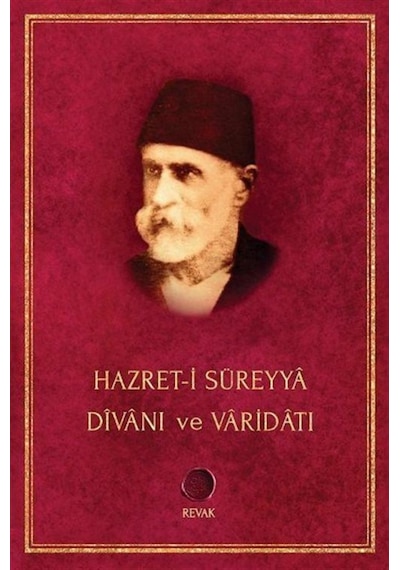 Hazret-i Süreyya Divanı ve Varidatı - Ahmed Süreyya el-Kadiri - Revak Kitabevi