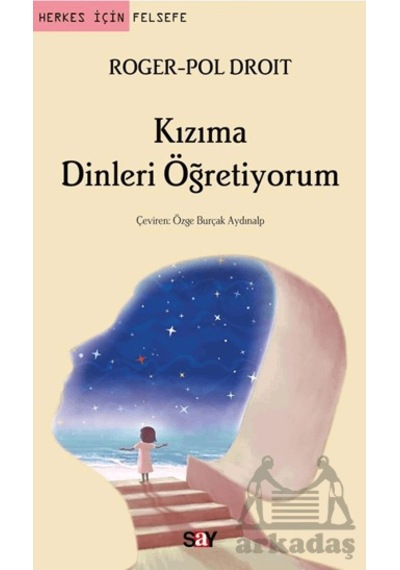 Kızıma Dinleri Öğretiyorum Say Yayınları