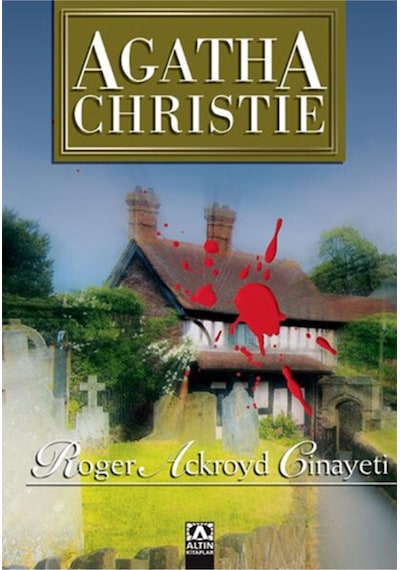Roger Ackroyd Cinayeti - Agatha Christie -  Çiğdem Öztekin - Altın Kitaplar