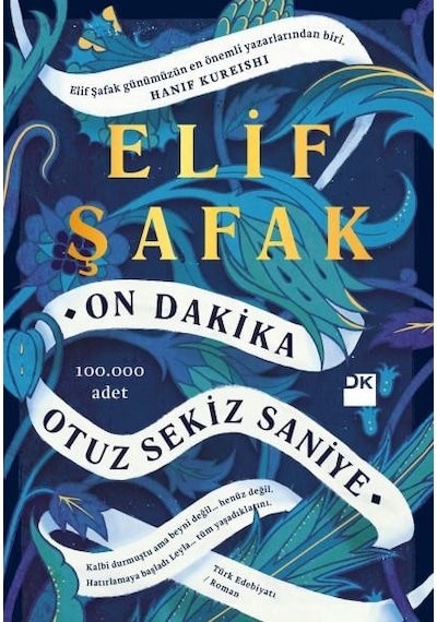 On Dakika Otuz Sekiz Saniye Elif Şafak Doğan Yayınları
