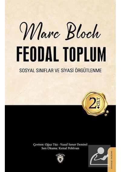 Feodal Toplum (2. Cilt) / Marc Bloch