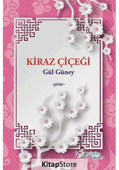 Kiraz Çiçeği / Gül Güney