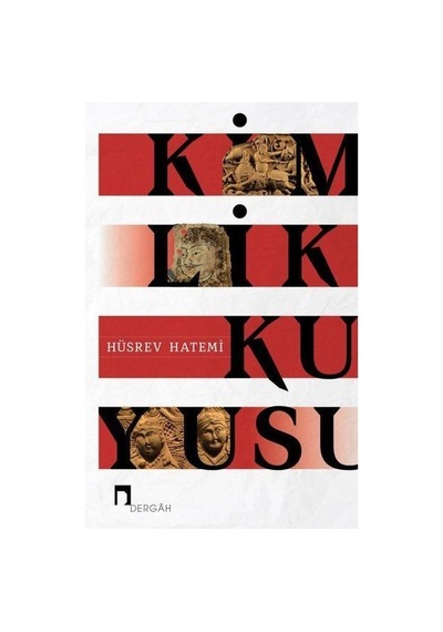 Kimlik Kuyusu  - Hüsrev Hatemi  - Dergah Yayınları