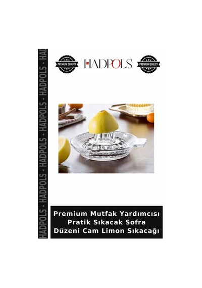 Premium Mutfak Yardımcısı Pratik Sıkacak Sofra Düzeni Cam Limon Sıkacağı Şeffaf