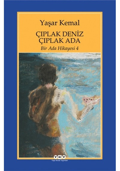 Bir Ada Hikayesi 4 Çıplak Deniz Çıplak  Ada