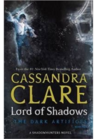 Lord Of Shadows (Dark Artifices 2) 9781471116674