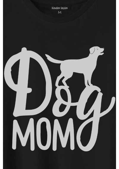Mother Of Dog Mom Köpek Annesi Hayvansever Veteriner Mommy Baskılı Tişört Unisex T-shirt 001