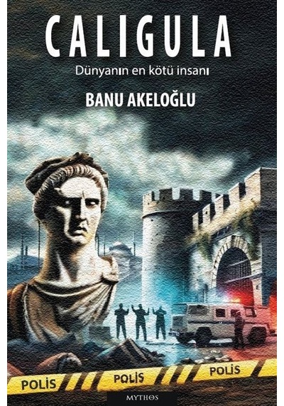 Caligula / Banu Akeloğlu
