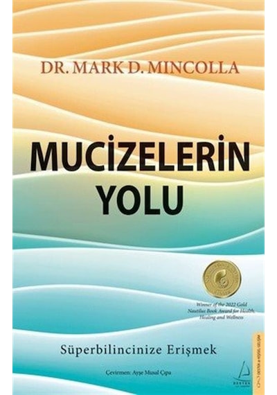 Mucizelerin Yolu / Dr. Mark D. Mincolla