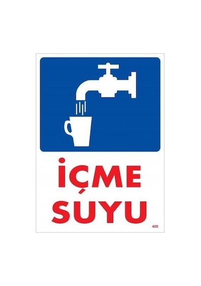İçme Suyu Uyarı Levhası 25x35 Kod:408 - Elwm-286637
