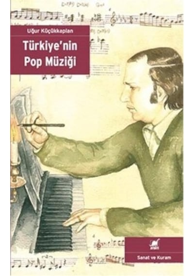 Türkiye'nin Pop Müziği - Uğur Küçükkaplan - Ayrıntı Yayınları