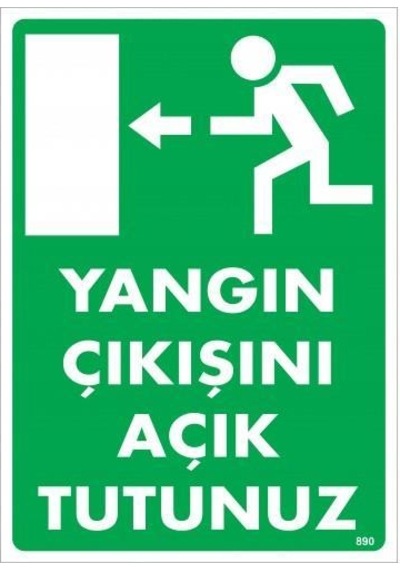 Yangın Çıkışını Açık Tutunuz Sol Uyarı Levhası 25x35 Kod:890 - Ysno-286601