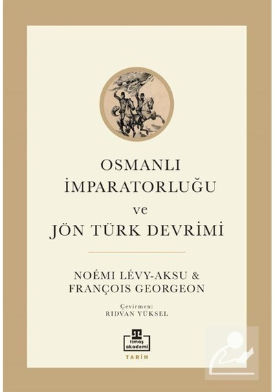 Osmanlı Imparatorluğu Ve Jön Türk Dönemi / François Georgeon 9786050844535