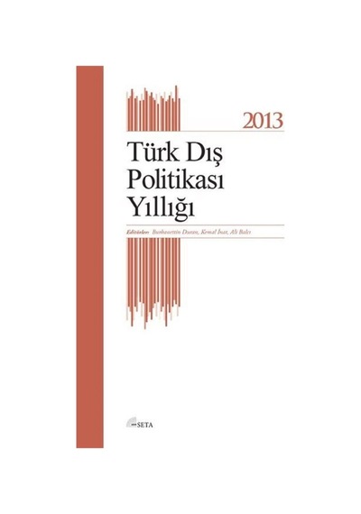Türk Dış Politikası Yıllığı 2013 9786054023509