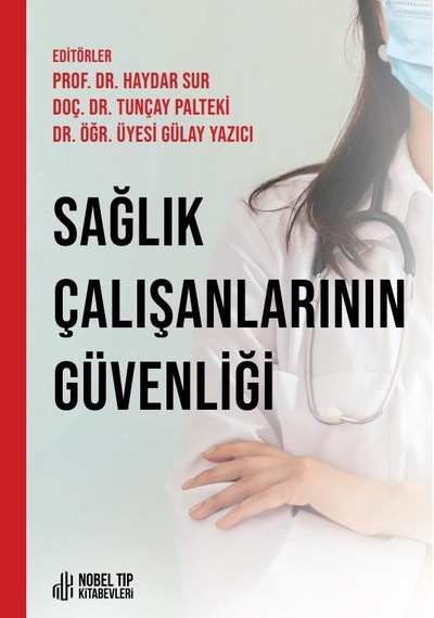 Sağlık Çalışanlarının Güvenliği- Nobel Tıp Kitabevleri