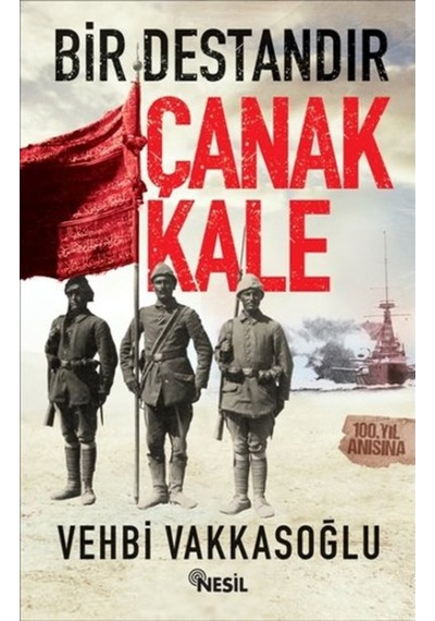 Bir Destandır Çanakkale