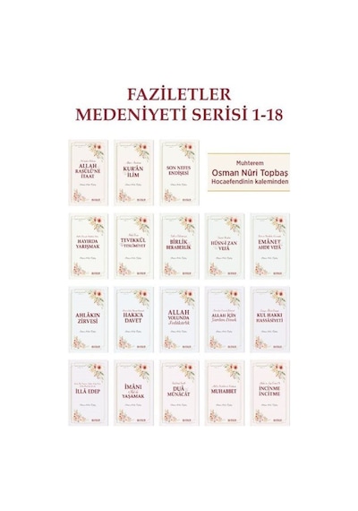 Faziletler Medeniyeti Serisi (18 Kitap Set) / Osman Nuri Topbaş