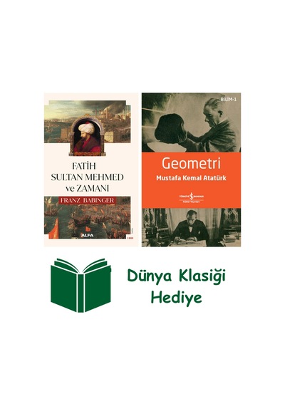 Fatih Sultan Mehmed Ve Zamanı + Geometri + Dünya Klasiği Hediye