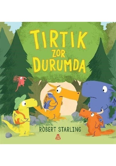 Tırtık Zor Durumda / Robert Starling