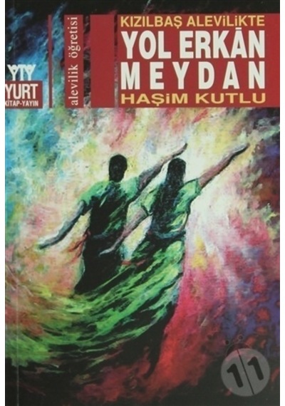 Kızılbaş Alevilikte Yol Erkan Meydan - Haşim Kutlu - Yurt Kitap Yayın