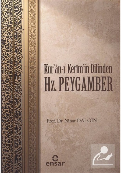 Kuran'ı Kerim'in Dilinden Hz.peygamber / Nihat Dalgın