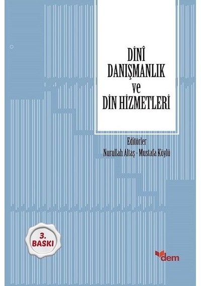 Dini Danışmanlık ve Din Hizmetleri- Dem Yayınları