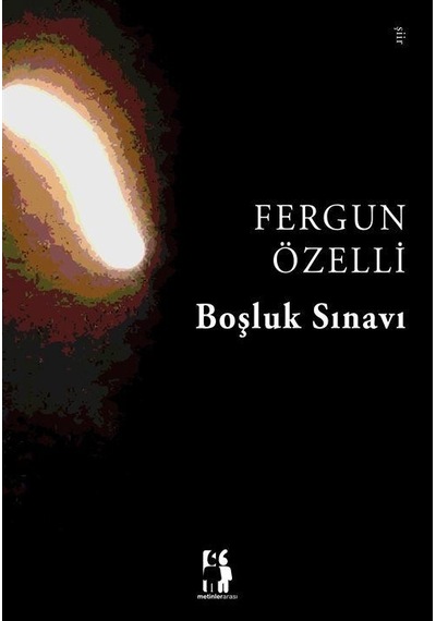 Boşluk Sınavı - Fergun Özelli - Metinlerarası Kitap