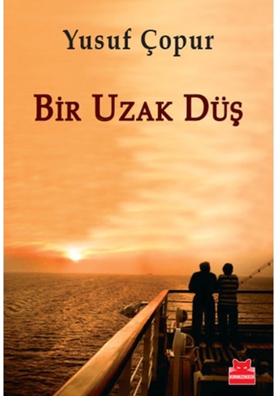Bir Uzak Düş - Yusuf Çopur - Kırmızı Kedi