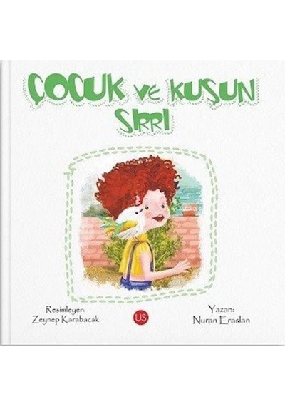 Çocuk Ve Kuşun Sırrı / Nuran Eraslan