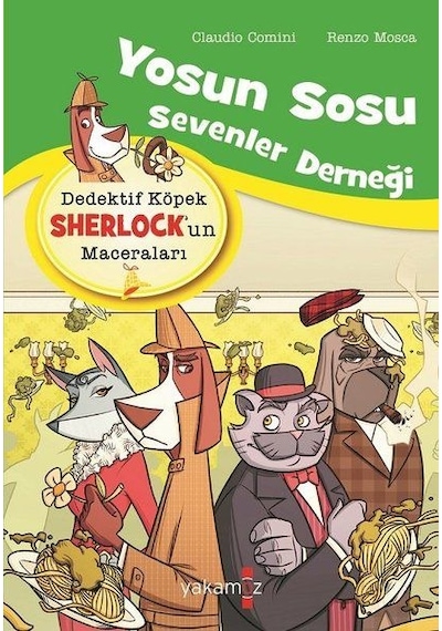 Yosun Sosu Sevenler Derneği - Dedektif Köpek Sherlock Un Maceraları - Qhdh-896813