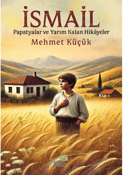 İsmail / Mehmet Küçük