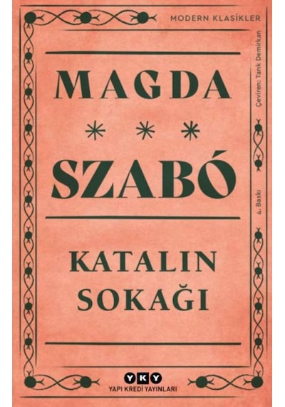 Katalin Sokağı - Modern Klasikler