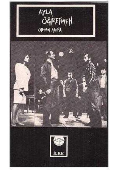 Ayla Öğretmen - Orhan Asena