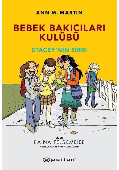 Bebek Bakıcıları Kulübü - Kristy'nin Harika Fikri - Ann M. Martin - Epsilon Yayınevi