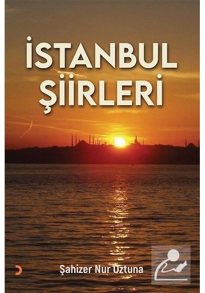 İstanbul Şiirleri - Şahizer Nur Öztuna - Cinius