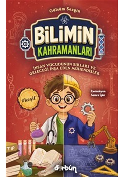 Bilimin Kahramanları / İnsan Vücudunun Sırları Ve Geleceği İnş...