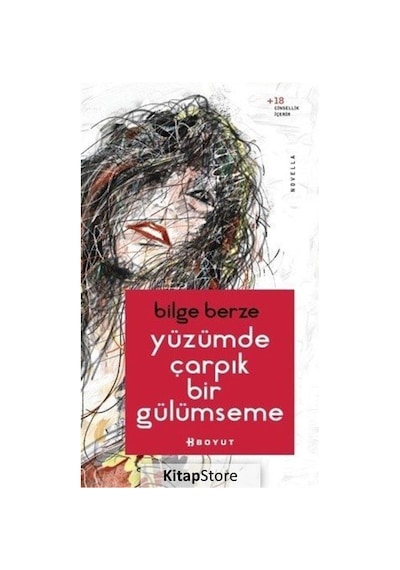 Yüzümde Çarpık Bir Gülümseme - Bilge Berze - Boyut Yayın Grubu