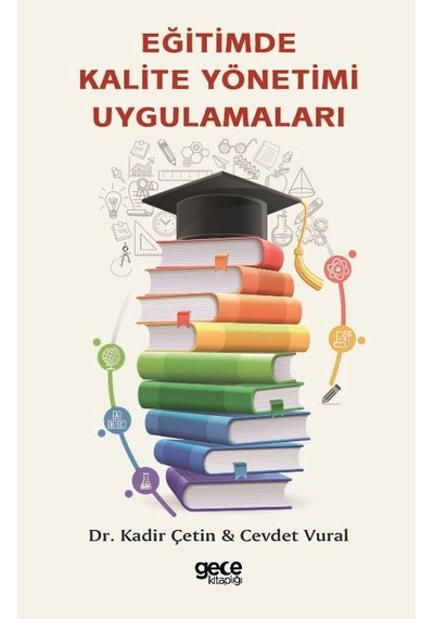 Eğitimde Kalite Yönetimi Uygulamaları - Cevdet Vural - Gece Kitaplığı