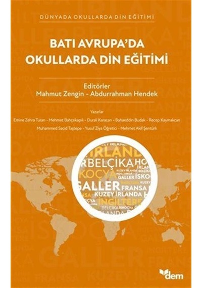 Batı Avrupa'da Okullarda Din Eğitimi - Dünyada Okullarda Din Eğitimi- Dem Yayınları
