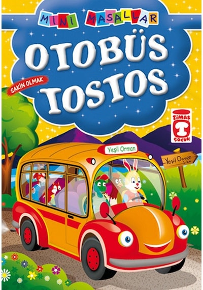 Mini Masallar - Otobüs Tostos- Timaş Çocuk