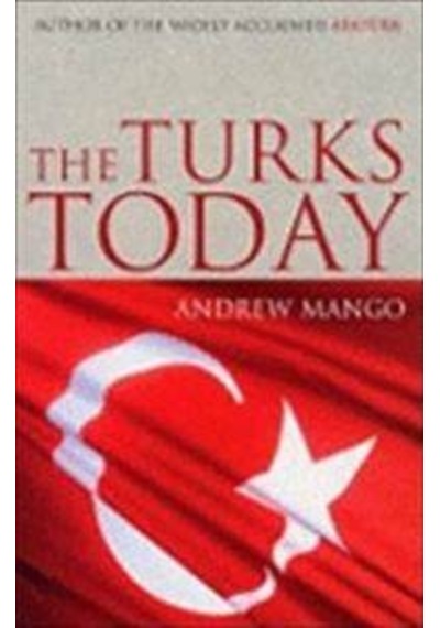 The Turks Today Clz - Andrew Mango - John Murray