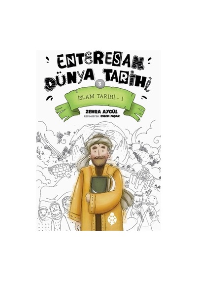 Islam Tarihi 1 - Enteresan Dünya Tarihi  3